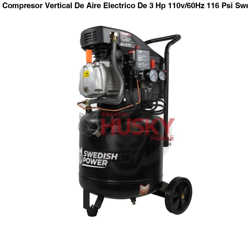Compresor Vertical De Aire Electrico De 3 Hp 110v/60Hz 116 Psi Swedish Husky Power HKC50V
