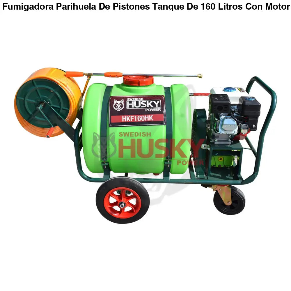 Fumigadora Parihuela De Pistones Tanque De 160 Litros Con Motor Husky 6.5 Hp Y Manguera De 100m Husky HKF160HK