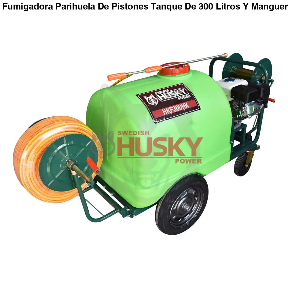 Fumigadora Parihuela De Pistones Tanque De 300 Litros Y Manguera De 100m Con Motor a Gasolina Husky 6.5 Hp Husky HKF300HK