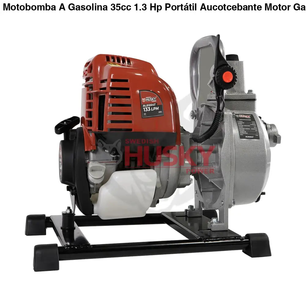 Motobomba A Gasolina 35cc 1.3 Hp Portátil Aucotcebante Motor Gasolina 4 Tiempos 1’’x1’’ Husky RLB1004T - MOTOBOMBA