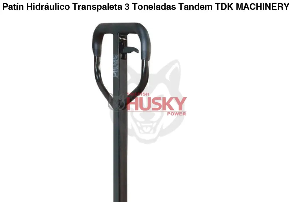 Patín Hidráulico Transpaleta 3 Toneladas Tandem TDK MACHINERY - TDKPH30 - PATIN HIDRAULICO