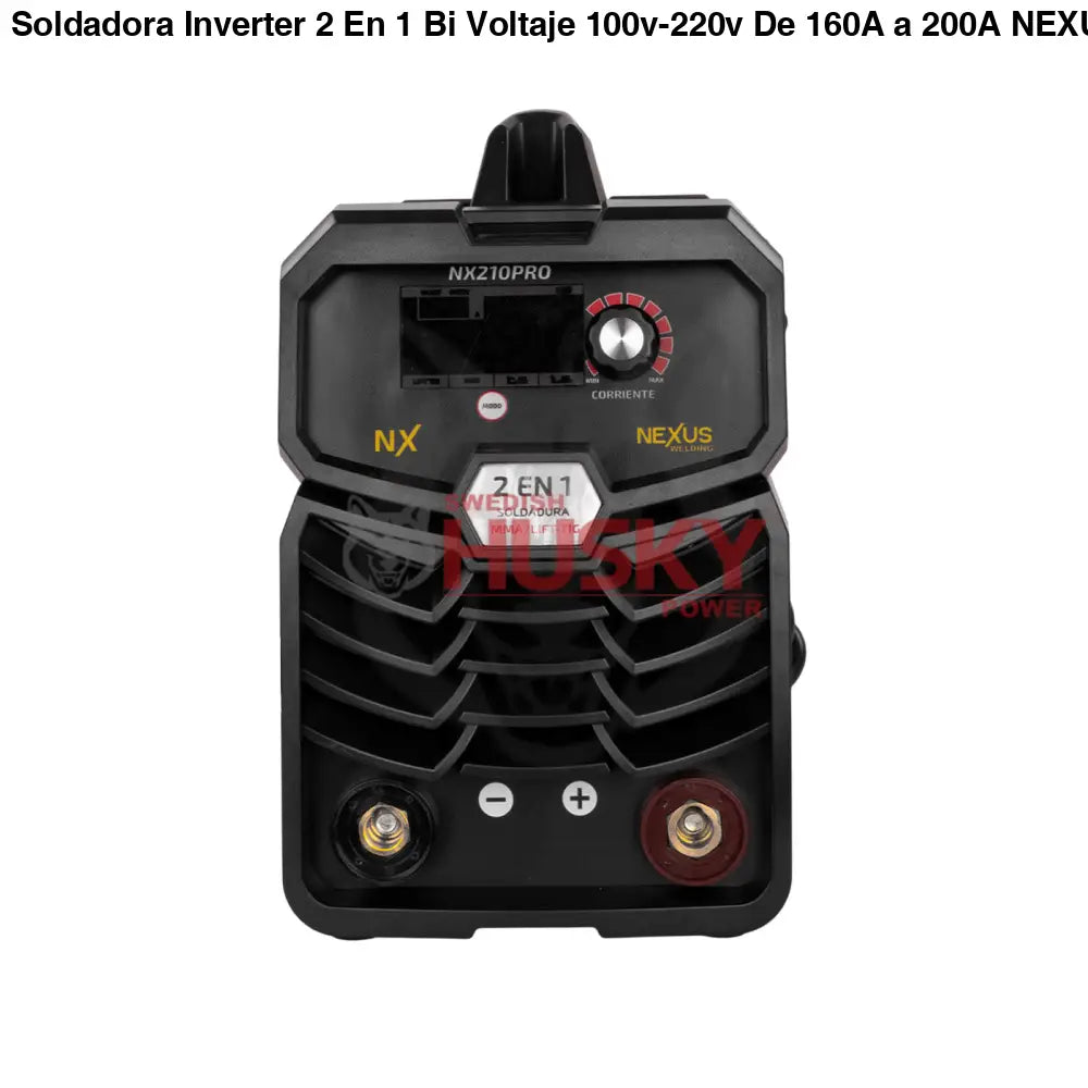 Soldadora Inverter 2 En 1 Bi Voltaje 100v-220v De 160A a 200A NEXUS WELDING NX210PRO