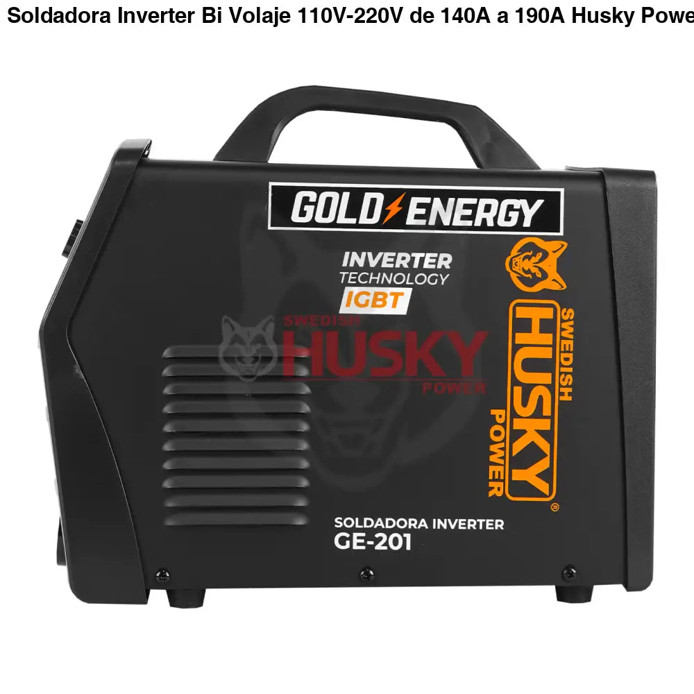 Soldadora Inverter Bi Volaje 110V-220V de 140A a 190A Husky GE-201