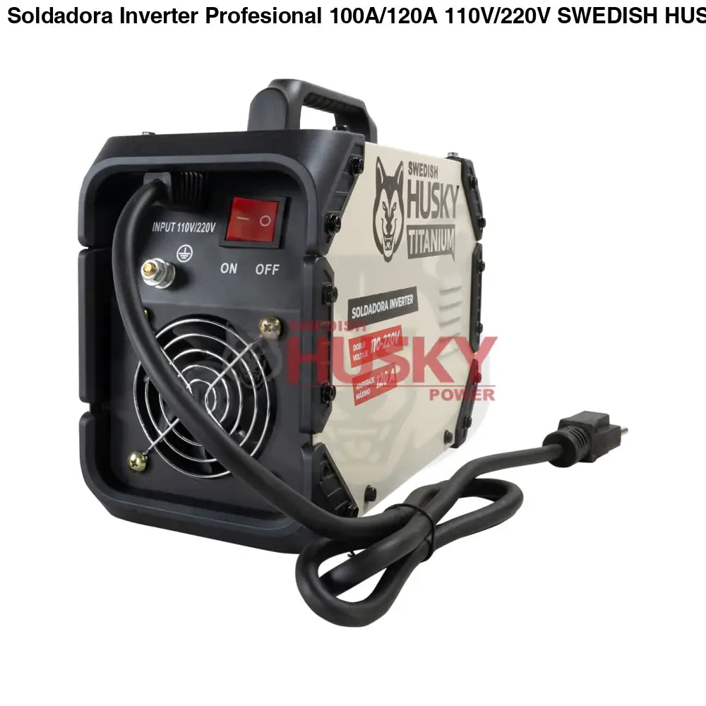 Soldadora Inverter Profesional 100A/120A 110V/220V SWEDISH HUSKY TITANIUM TT140