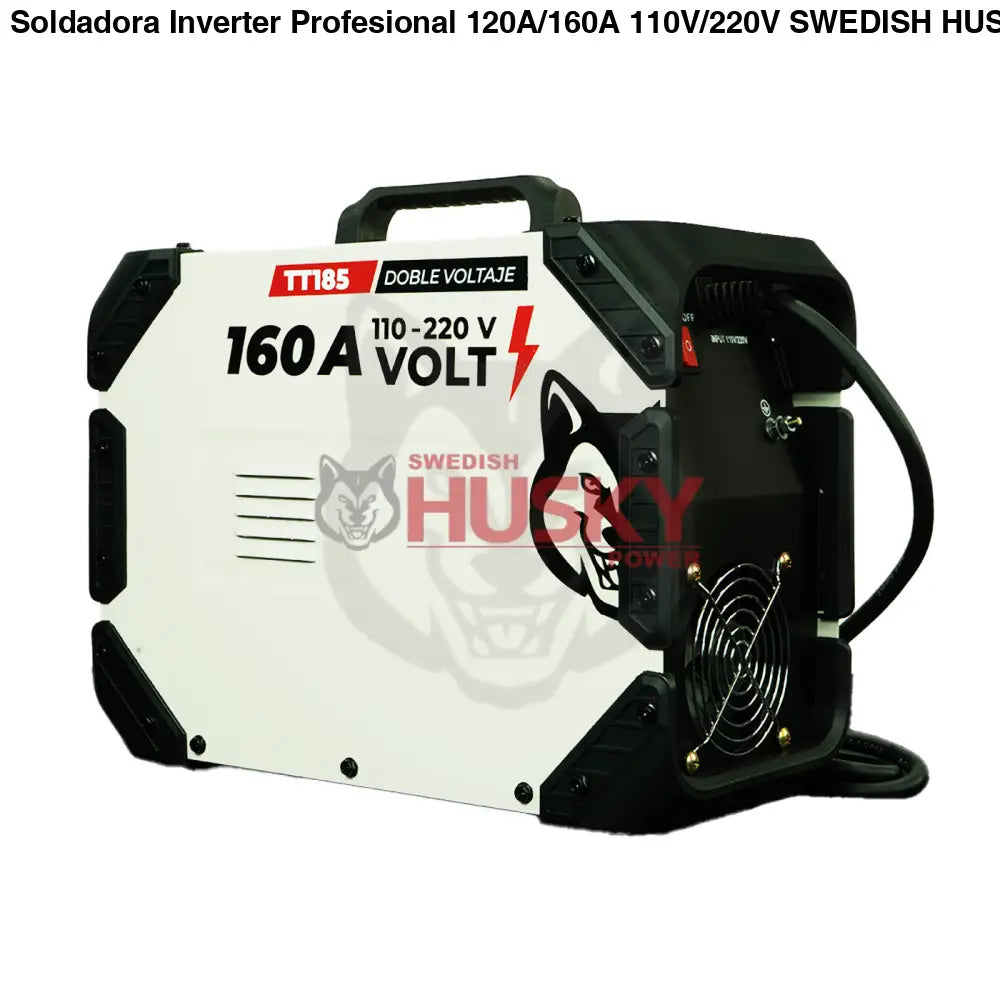 Soldadora Inverter Profesional 120A/160A 110V/220V SWEDISH HUSKY TITANIUM TT185