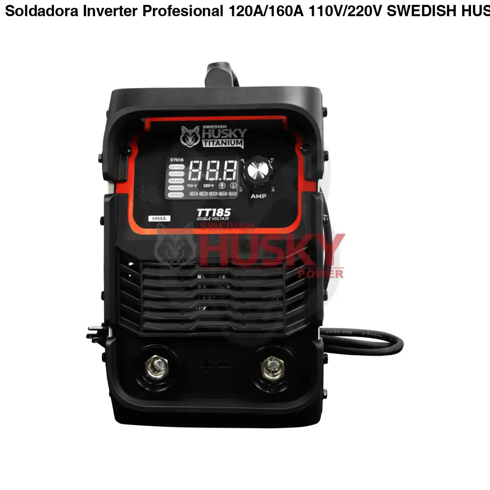 Soldadora Inverter Profesional 120A/160A 110V/220V SWEDISH HUSKY TITANIUM TT185