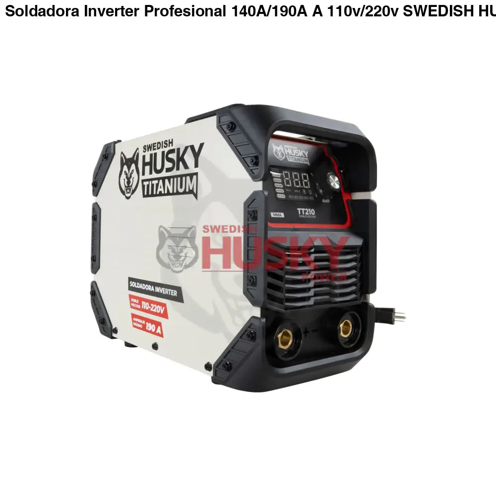 Soldadora Inverter Profesional 140A/190A A 110v/220v SWEDISH HUSKY TITANIUM TT210