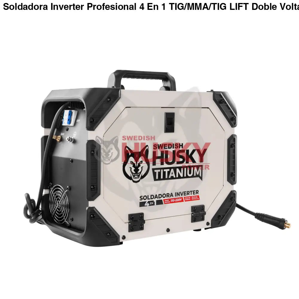 Soldadora Inverter Profesional 4 En 1 TIG/MMA/TIG LIFT Doble Voltaje 120A/160A 110v/220v SWEDISH HUSKY TITANIUM TM4160