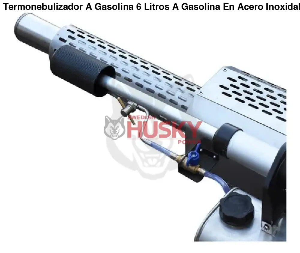 Termonebulizador A Gasolina 6 Litros A Gasolina En Acero Inoxidable Husky THERMOSTAR