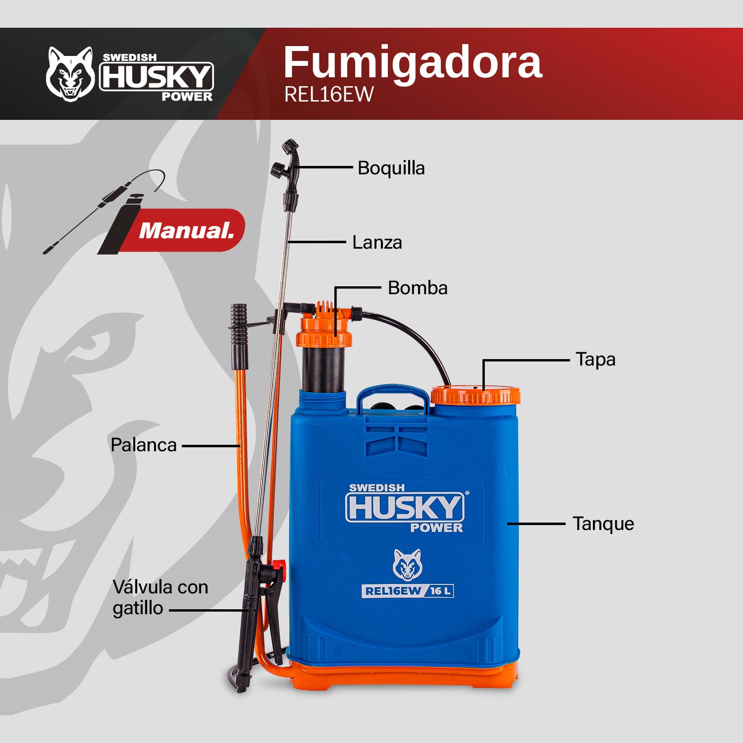 Fumigadora Aspersora Manual Husky REL16EW – 16 Litros