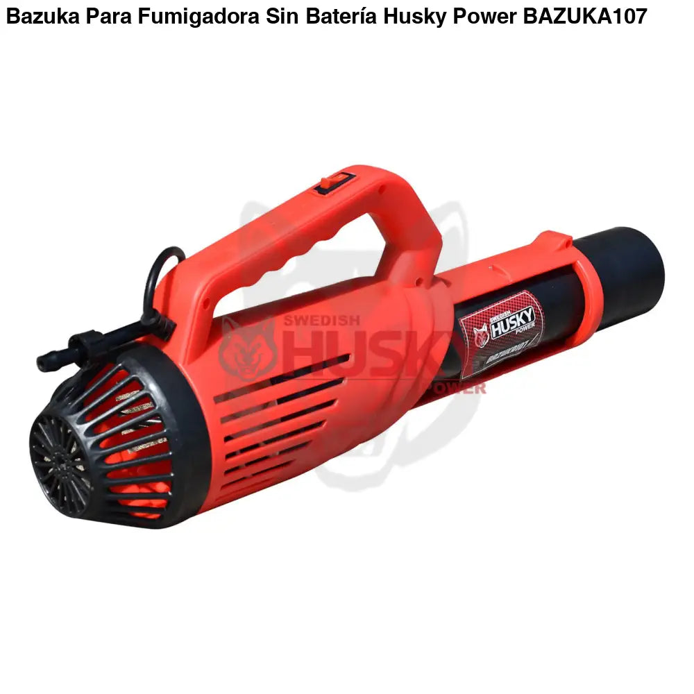 Bazuka Para Fumigadora Sin Batería Husky BAZUKA107