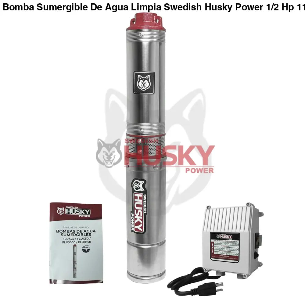 Bomba Sumergible De Agua Limpia Swedish Husky Power 1/2 Hp 110V Para Riego Agrícola FLUX50