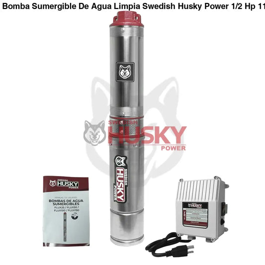 Bomba Sumergible De Agua Limpia Swedish Husky Power 1/2 Hp 110V Para Riego Agrícola FLUX50