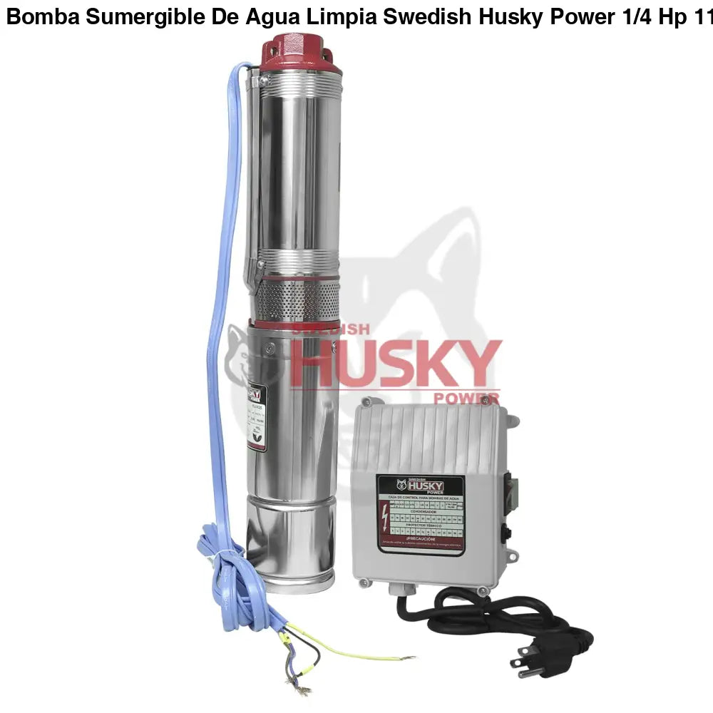 Bomba Sumergible De Agua Limpia Swedish Husky Power 1/4 Hp 110V Para Riego Agrícola FLUX25