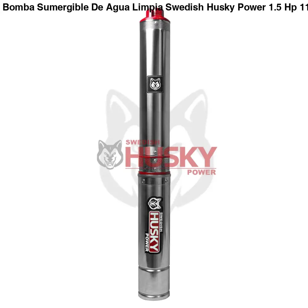 Bomba Sumergible De Agua Limpia Swedish Husky Power 1.5 Hp 110V Para Riego Agrícola FLUX150