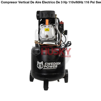 Compresor Vertical De Aire Electrico De 3 Hp 110v/60Hz 116 Psi Swedish Husky Power HKC50V