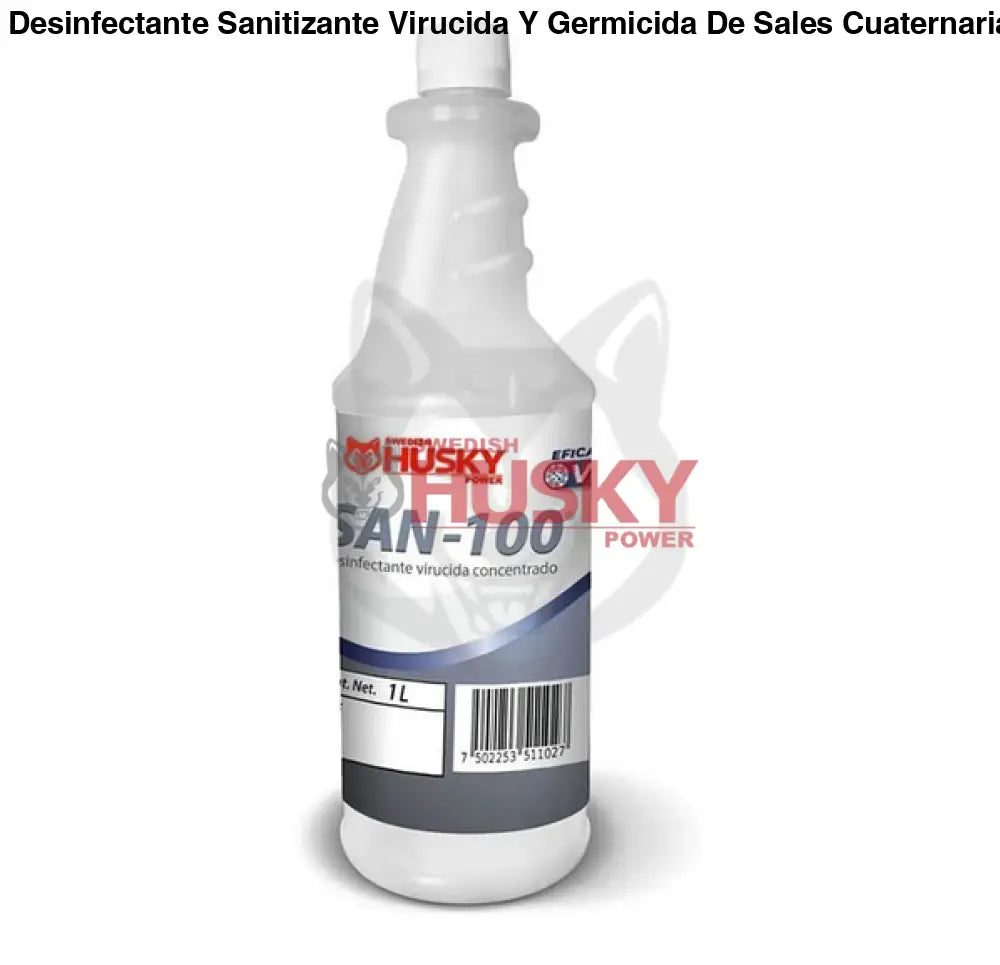 Desinfectante Sanitizante Virucida Y Germicida De Sales Cuaternarias de Amonio De Quinta (5ta) Generación SAN-100 1 Litro (L)