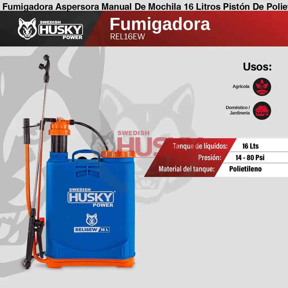 Fumigadora Aspersora Manual Husky REL16EW – 16 Litros