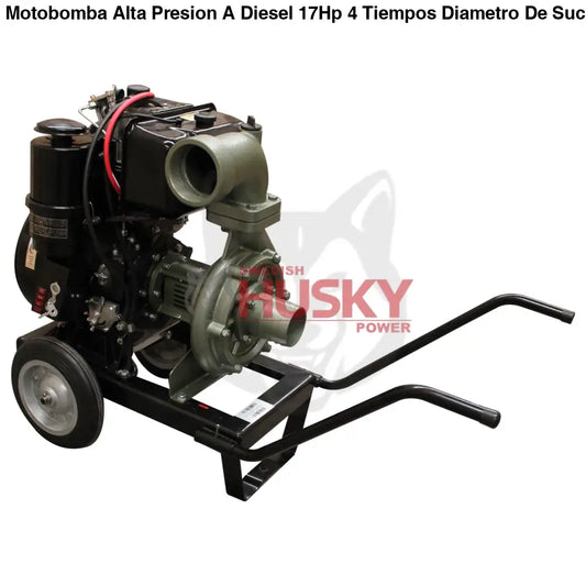 Motobomba Alta Presion A Diesel 17Hp 4 Tiempos Diametro De Succion Y Descarga 4" HUSKY RBL4417