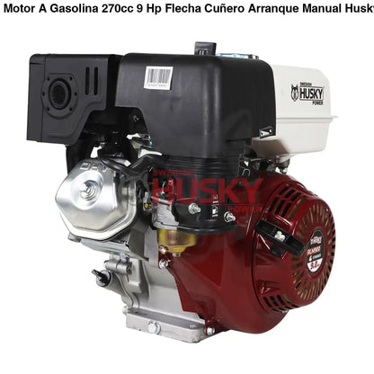 Motor A Gasolina 270cc 9 Hp Flecha Cuñero Arranque Manual Husky RLM900