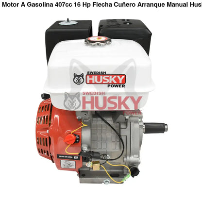 Motor A Gasolina 407cc 16 Hp Flecha Cuñero Arranque Manual Husky RLM1600