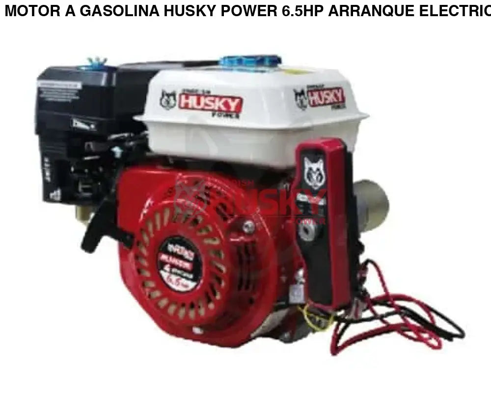 MOTOR A GASOLINA HUSKY POWER 6.5HP ARRANQUE ELECTRICO POR MARCHA – RLM650E - MOTOR