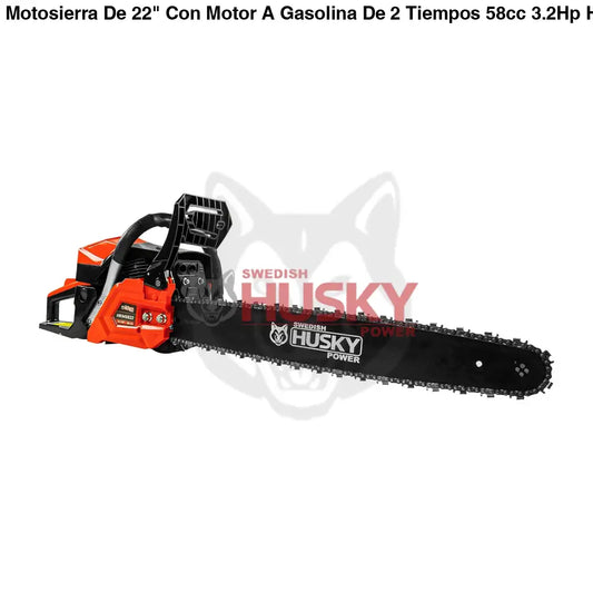 Motosierra De 22" Con Motor A Gasolina De 2 Tiempos 58cc 3.2Hp Husky HKM5822