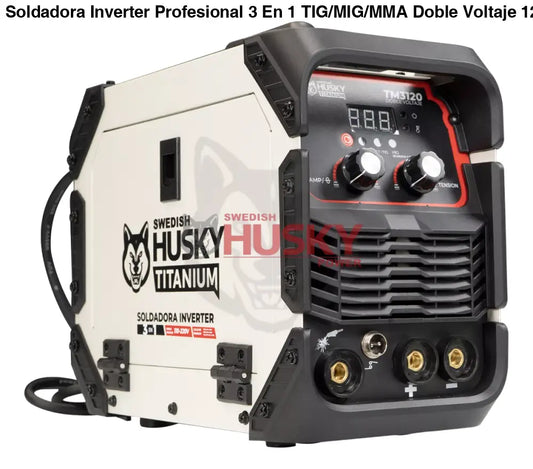 Soldadora Inverter Profesional 3 En 1 TIG/MIG/MMA Doble Voltaje  120A 110v/220v SWEDISH HUSKY TITANIUM  TM3120