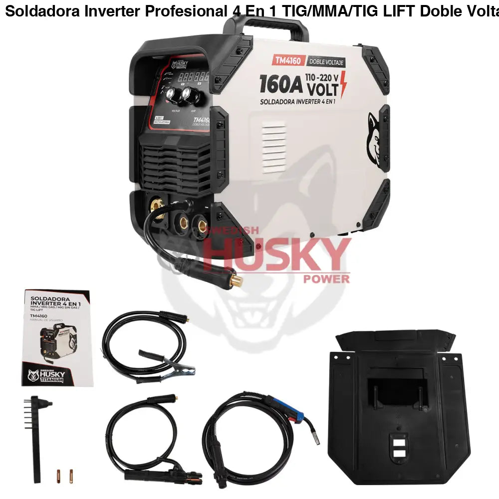 Soldadora Inverter Profesional 4 En 1 TIG/MMA/TIG LIFT Doble Voltaje  120A/160A  110v/220v SWEDISH HUSKY TITANIUM TM4160