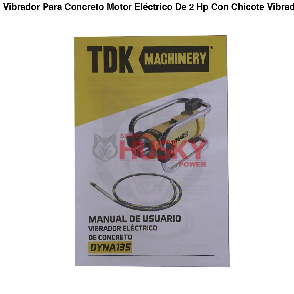 Vibrador Para Concreto Motor Eléctrico De 2 Hp Con Chicote Vibrador De 3.5 Metros 38MM Husky DYNA135